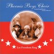 Phoenix Boys Choir: Let Freedom Sing