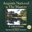 Augusta National And The Masters