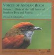 Voices of Andean Birds, Vol. 1: Birds of the Hill Forest of Southern Peru a