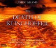 John Adams - The Death of Klinghoffer / Nagano, The Orchestra of the Opera de Lyon