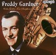 Freddy Gardner & His Golden Tone Saxophone