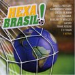 Hexa Brasil! [cds300] - Varios Artistas [local]