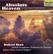 Absolute Heaven: Essential Choral Masterpieces