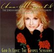 God Is Love:  The Gospel Sessions