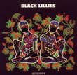 Black Lillies
