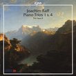 Joachim Raff: Piano Trios 1 & 4