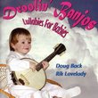 Droolin Banjos Lullabies for Babies