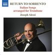 Return to Sorrento: Italian Songs arranged for Trombone