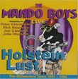Holstein Lust: The Mando Boys Live 1987-1995
