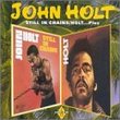 Still in Chains / Holt Plus