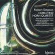 Robert Simpson: Horn Trio; Horn Quartet