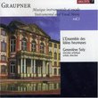 Graupner: Instrumental and Vocal Music, Vol. 1