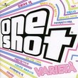 One Shot Varieta