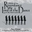 Riverdance/Lord Of The Dance