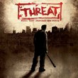 Threat: Music That Inspired the Movie