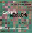 Canto Morricone - The Ennio Morricone Songbook, Vol. 3: The 70's