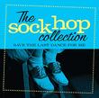 Sock Hop Collection: Save The Last Dance (Various Artists)