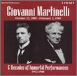 Giovanni Martinelli: 6 Decades of Immortal Performances