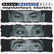 Mysterious Stories