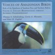 Voices of Amazonian Birds, Vol. 2: Toucans Through Antbirds