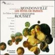 Mondonville - Les Fêtes de Paphos / Gens, Piau, Mellon, Fouchécourt, Lalouette, Harvey, Les talens lyriques, Rousset