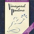 Vineyard Psalms: In the Quiet of His Presence
