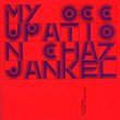 My Occupation: The Music of Chaz Jankel