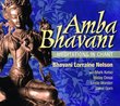 Amba Bhavani:Meditations in Chant