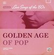 Golden Age of Pop: Love Songs of the 60'