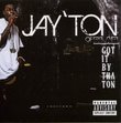 Jay'Ton Got It By Ton