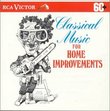 Classical for Home Improvement