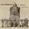 Ben Johnston: String Quartets Nos. 6, 7, & 8, Quietness