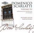 Domenico Scarlatti: The Complete Sonatas, Vol. 7 - Appendices and Diversities, 57 Sonatas