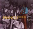 Francophonic: A Retrospective Vol. 1 1953-1980