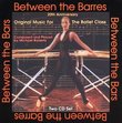 Between the Barres 20th Anniversary Edition