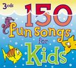 150 Fun Songs for Kids (Dig)