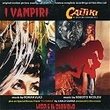 I Vampiri / Caltiki - Il Mostro Immortale (Mario Bava Original Soundtracks Anthology Volume IV)