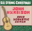 Six String Christmas: Solo Acoustic Guitar