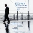 Salonen - LA Variations · Five Images After Sappho · Mania · Gambit · Giro / Upshaw · Karttunen · L.A. Phil. · London Sinfonietta · Salonen