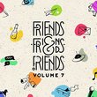 Friends and Friends of Friends Vol. 7 (Limited Edition, 2-CD Set)