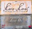 Marin Marais: Les Folies d'Espagne; Suite en mi; Le Labyrinthe