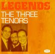 Legends: The Three Tenors