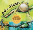 Ask the Planet