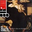 Bach: Famous Organ Works