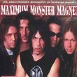 Maximum Monster Magnet