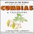 Cumbias & Vallenatos: Rhythms of the World Collection