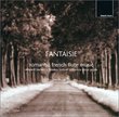 Fantaisie, Romantic French Flute Music