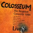 Colosseum Lives: The Reunion Concerts