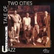Jazz Tale of Two Cities