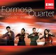 Formosa Quartet Plays Mozart, Schubert, Debussy, Wolf